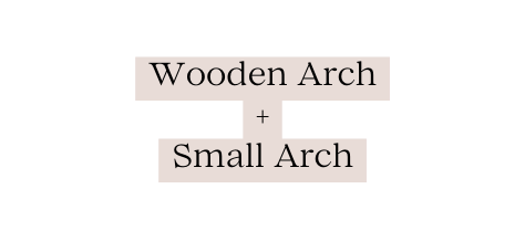 Wooden Arch Small Arch